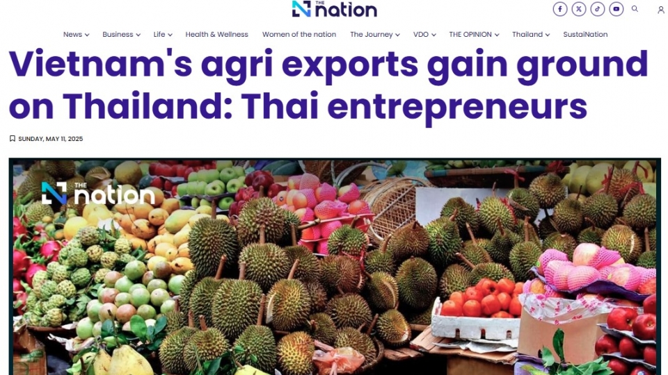 Thai entrepreneurs fear Vietnamese agriculture exports gain ground